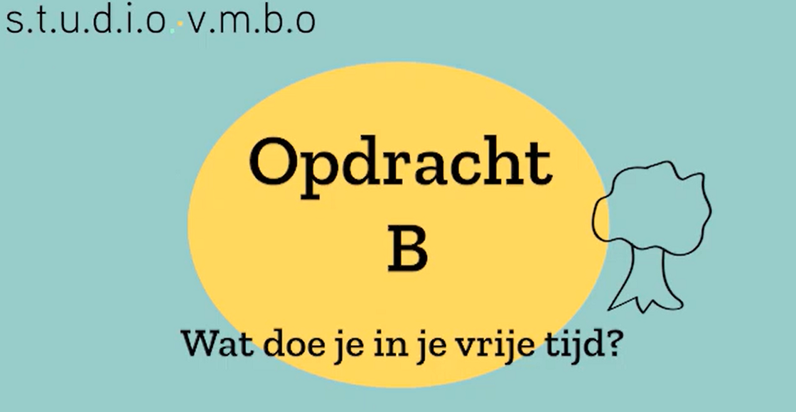 Opdracht B. Wat wat doe je in je vrijetijd